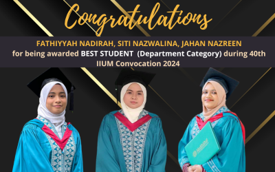 Fathiyyah, Nazwalina, & Jahan awarded Best Student (Department Category)