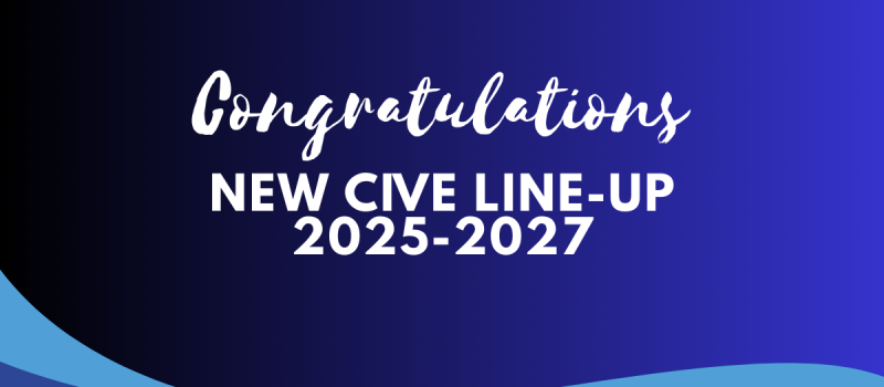 Congratulations to All CIVE New Line-Up 2025-2027