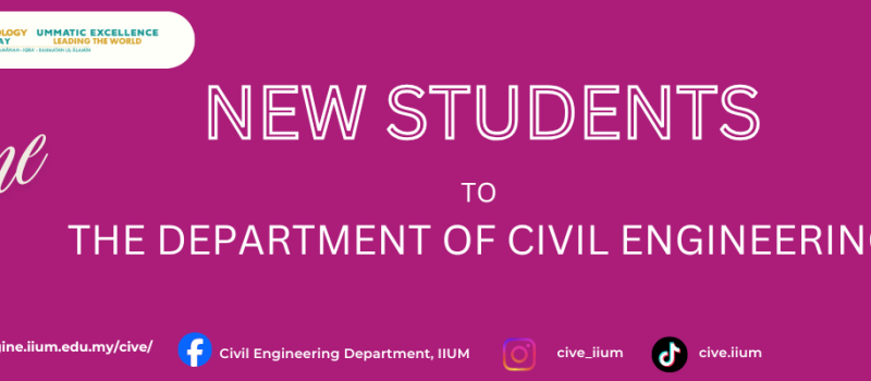 Welcome New Students to the Department of Civil Engineering Welcome New Students to the Department of Civil Engineering
