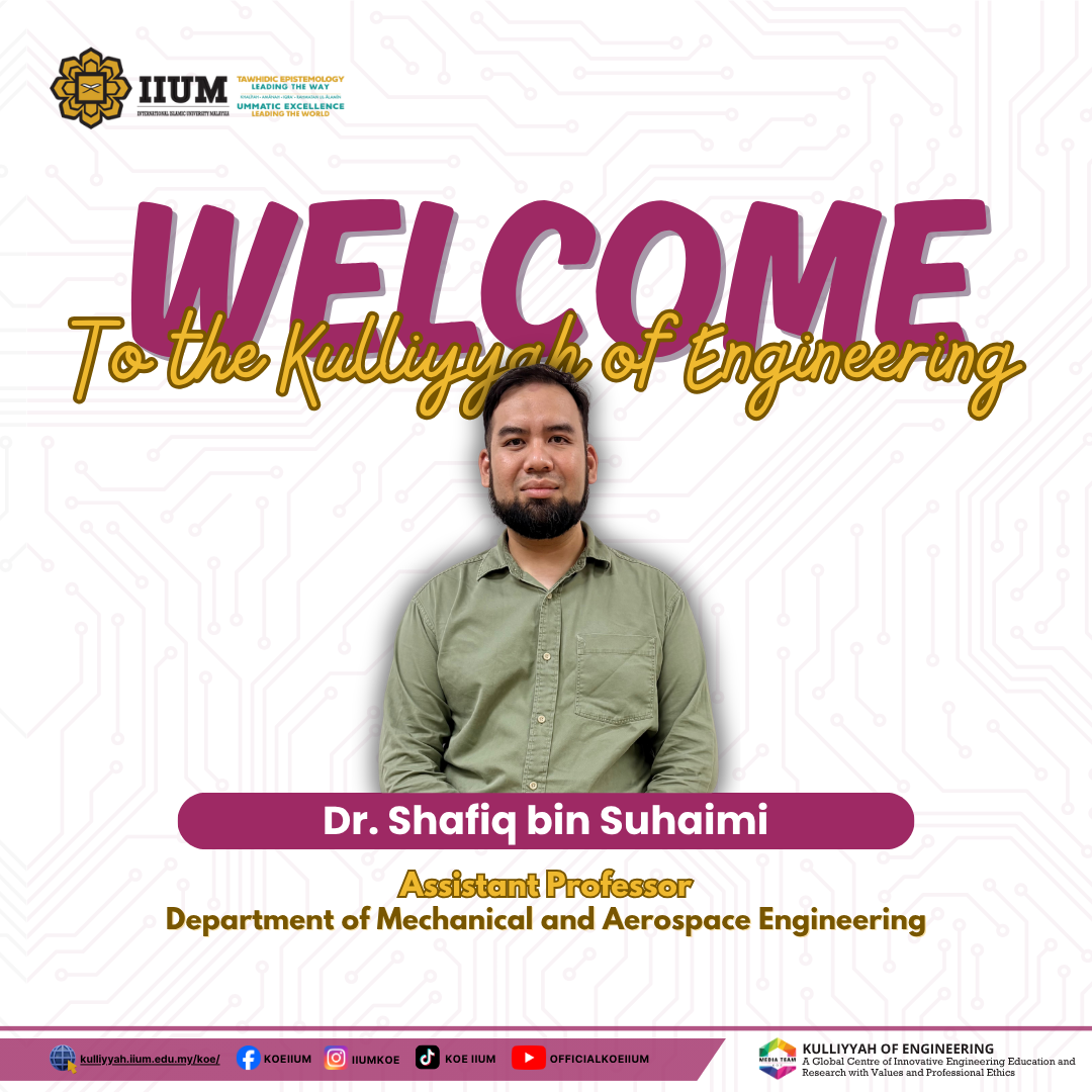 Welcome New Staff — Dr. Shafiq bin Suhaimi
